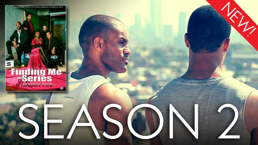 Finding Me: The Series Season 2 – Now Available!