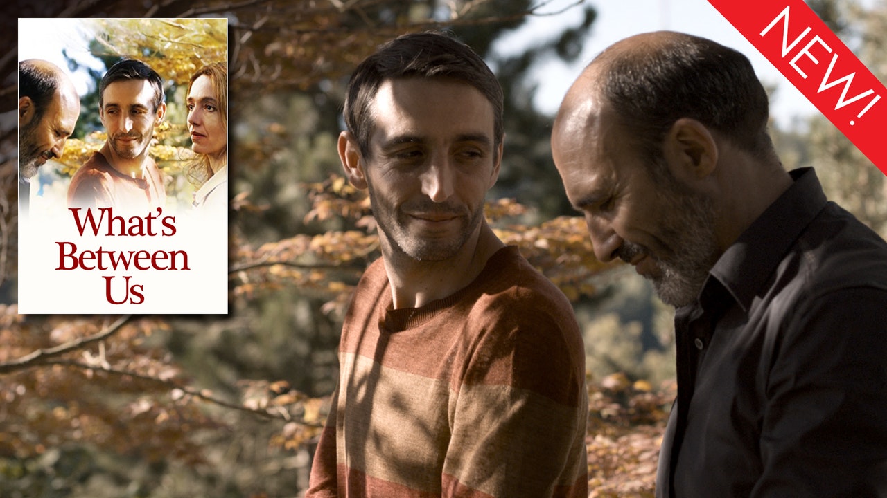 The gay movie "What's Between Us" is now available on Dekkoo