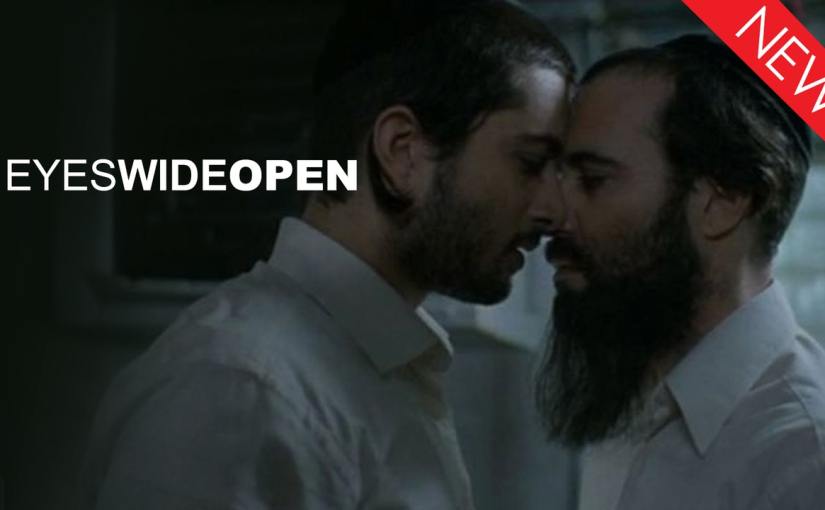 Eyes Wide Open is an extraordinary portrait of forbidden&nbsp;love