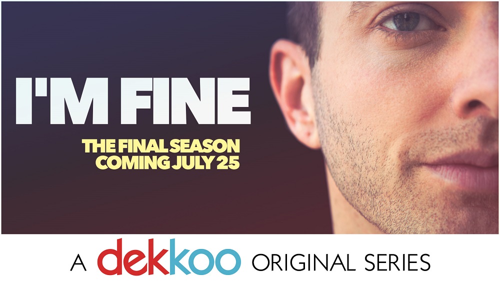 I’m Fine: The Final Season is coming to Dekkoo July&nbsp;25th!!!