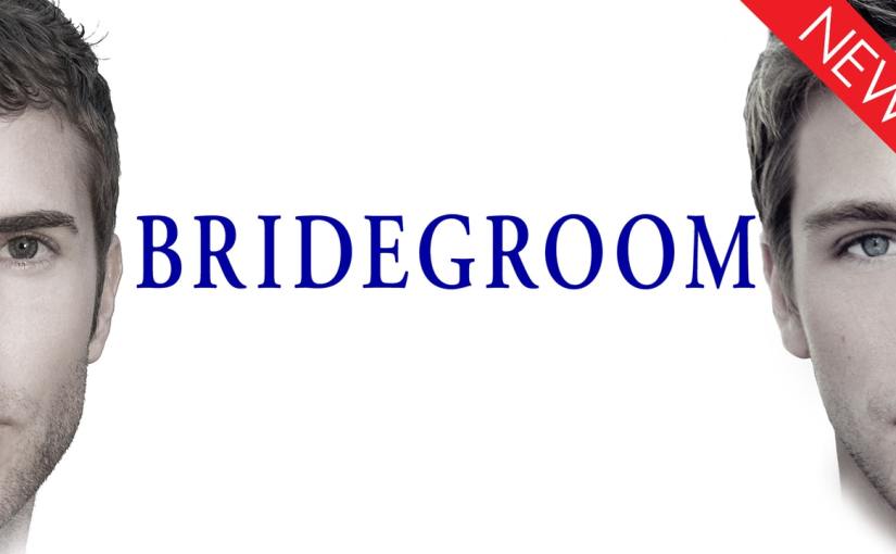 Now Available: Bridegroom