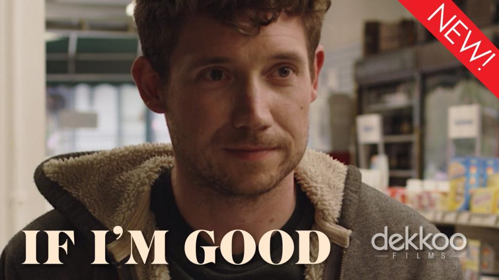 Short Film Spotlight: If I’m&nbsp;Good