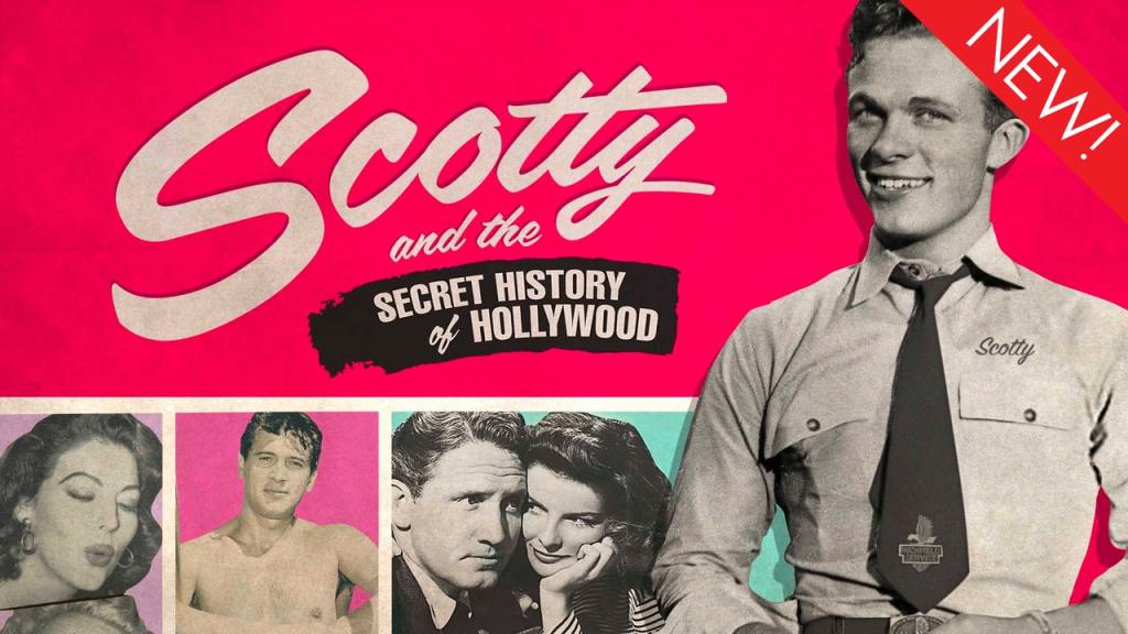 Scotty and the Secret History of Hollywood examines scandalous show-biz&nbsp;history