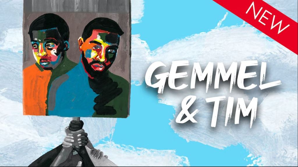 Now Available: Gemmel & Tim