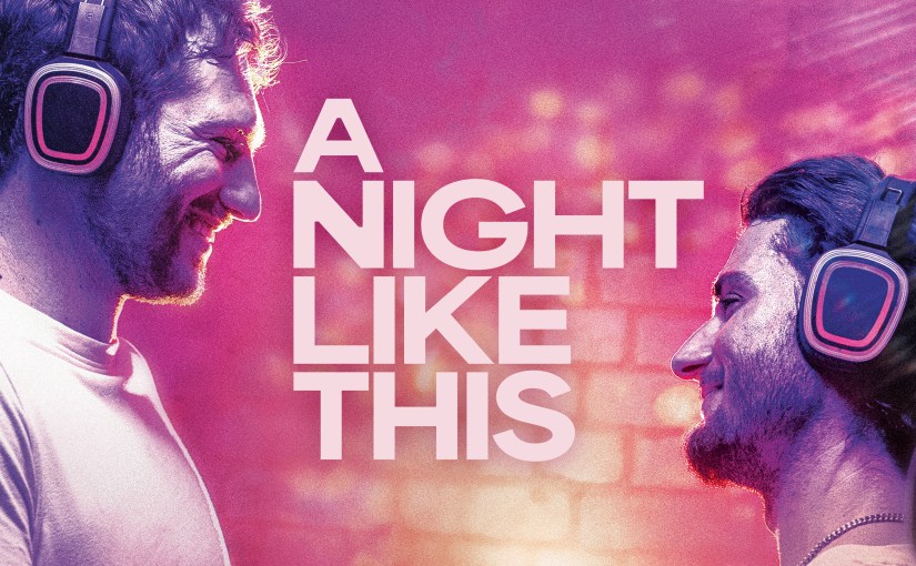 A Night Like This movie poster featuring two men sharing a romantic moment in a colorful nightclub setting.