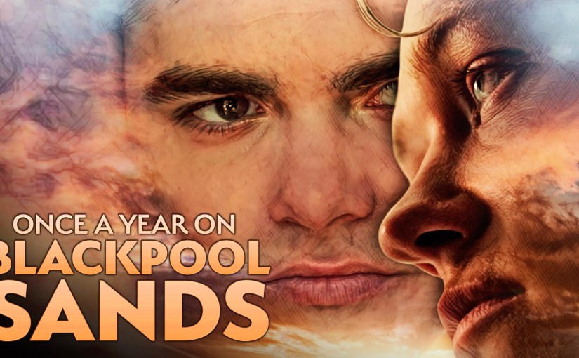 Pride Picks: Why Once A Year On Blackpool Sands Deserves a Place on Your&nbsp;Watchlist