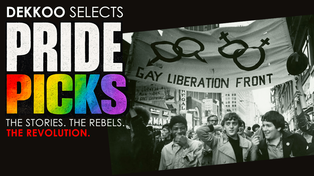 Pride Picks on Dekkoo featuring LGBTQ+ films, documentaries, and stories celebrating Pride Month