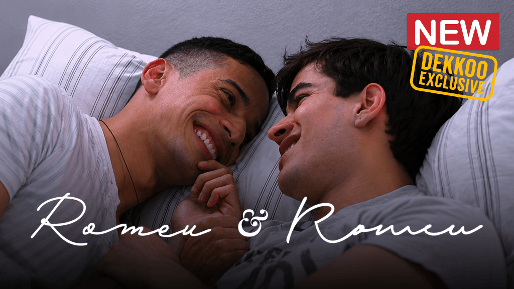 Romeu & Romeu Returns: Watch Part 2 of the Acclaimed Gay Brazilian Series on Dekkoo