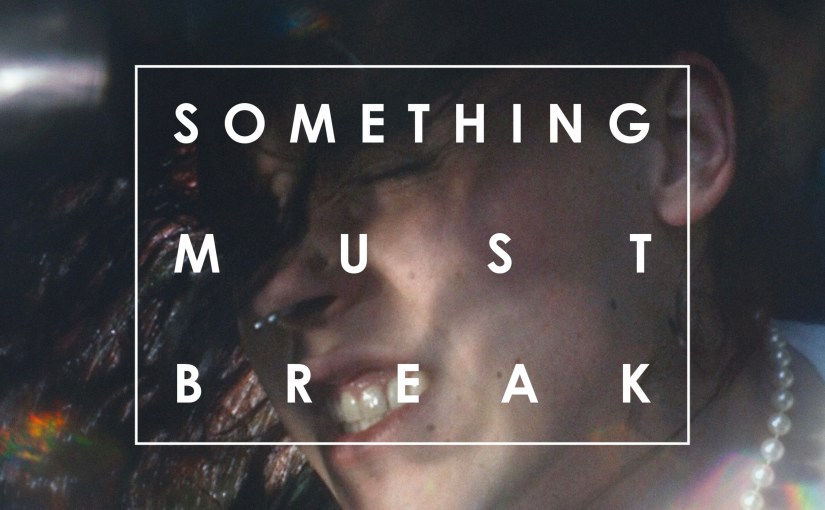 Something Must Break queer drama starring Saga Becker, streaming on Dekkoo