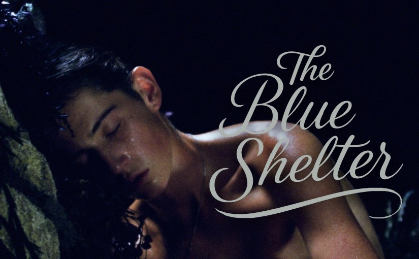 The Blue Shelter gay short film now streaming on Dekkoo