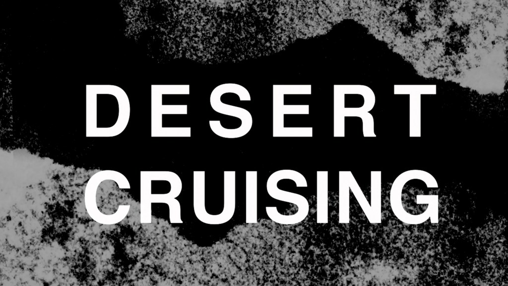 Desert Cruising gay experimental short film title card on Dekkoo